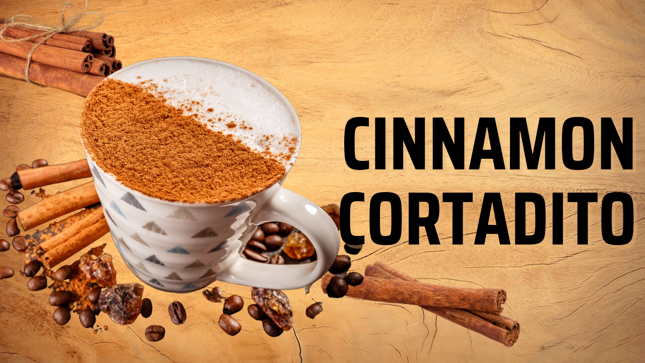 cinnamon cortadito recipe